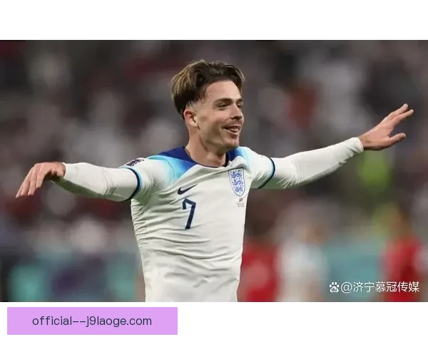 一亿英镑豪赌未来格拉利什加盟曼城重塑英超全新格局蓝月野心再起